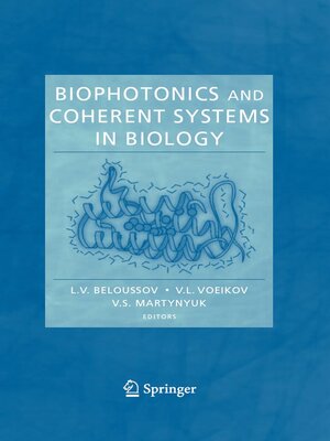 cover image of Biophotonics and Coherent Systems in Biology